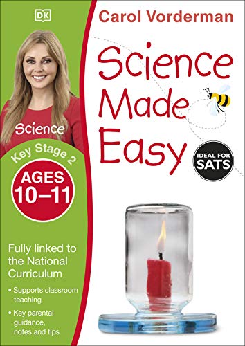 Science Made Easy, Ages 10-11 (Key Stage 2): Supports the National Curriculum, Science Exercise Book (Made Easy Workbooks)